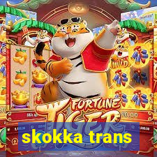 skokka trans