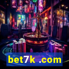 bet7k .com