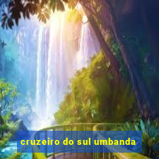 cruzeiro do sul umbanda