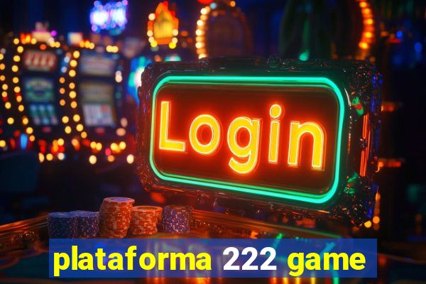 plataforma 222 game