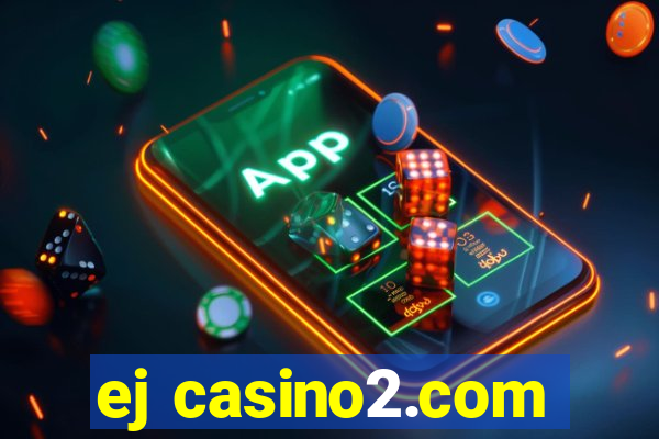 ej casino2.com