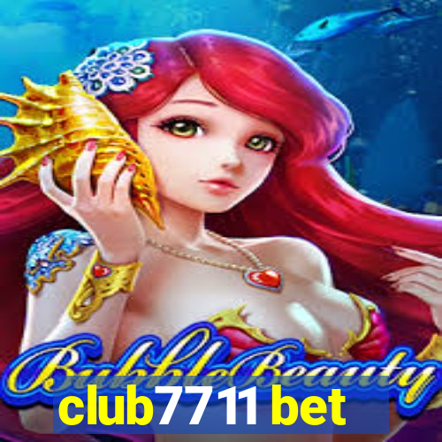 club7711 bet