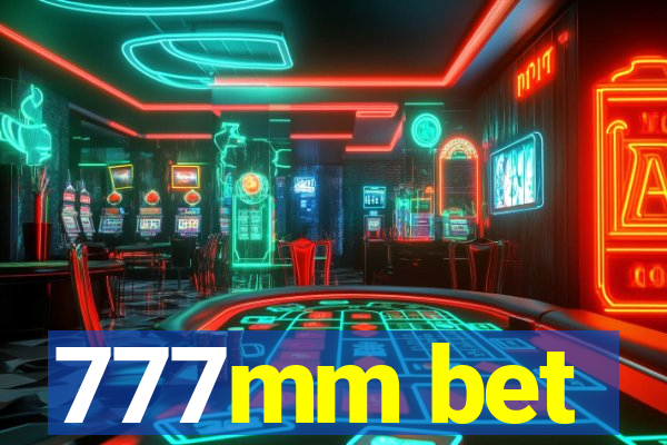 777mm bet