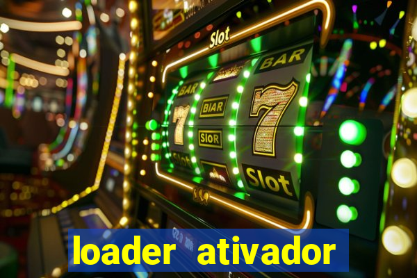 loader ativador windows 7