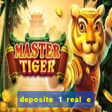 deposite 1 real e ganhe 10