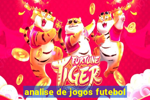 analise de jogos futebol