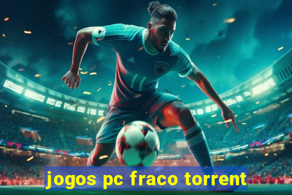 jogos pc fraco torrent