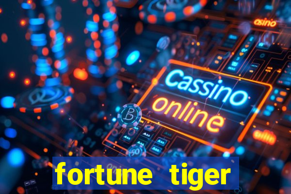 fortune tiger rodada grátis