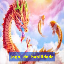 jogo de habilidade para ganhar dinheiro