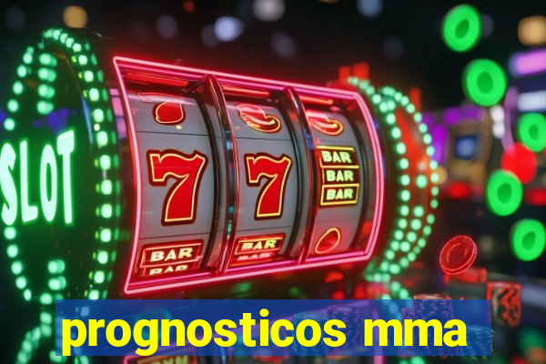 prognosticos mma