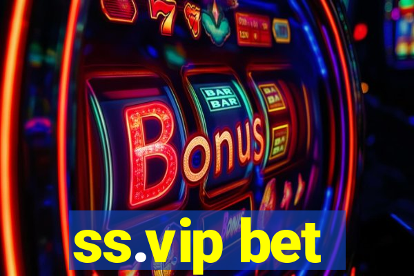 ss.vip bet