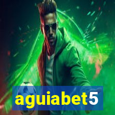 aguiabet5