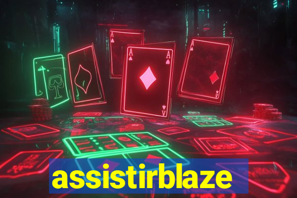 assistirblaze