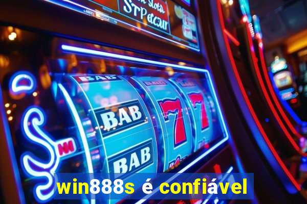 win888s é confiável