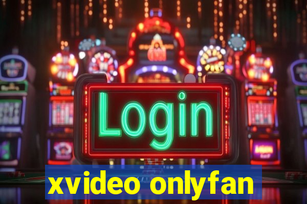 xvideo onlyfan