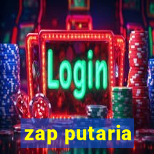 zap putaria