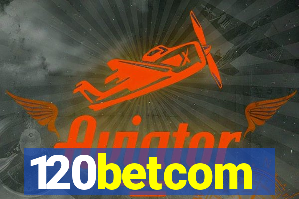 120betcom