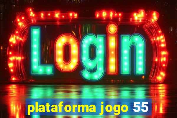 plataforma jogo 55