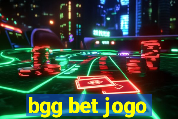 bgg bet jogo