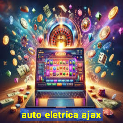 auto eletrica ajax