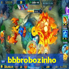 bbbrobozinho