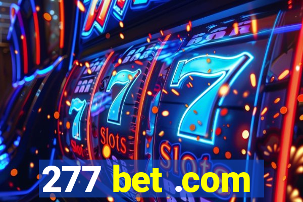 277 bet .com