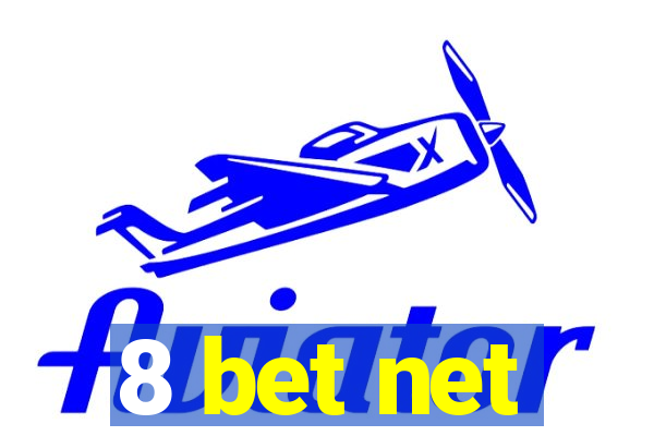 8 bet net