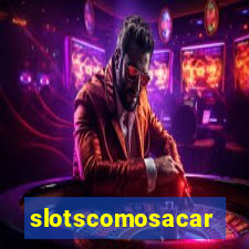 slotscomosacar