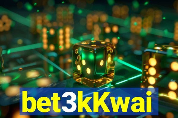 bet3kKwai