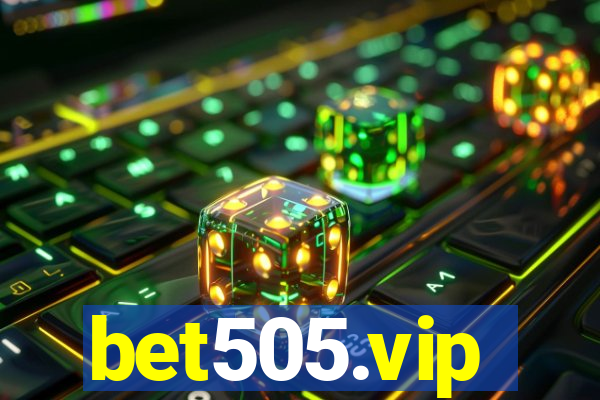 bet505.vip