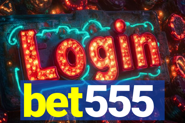 bet555