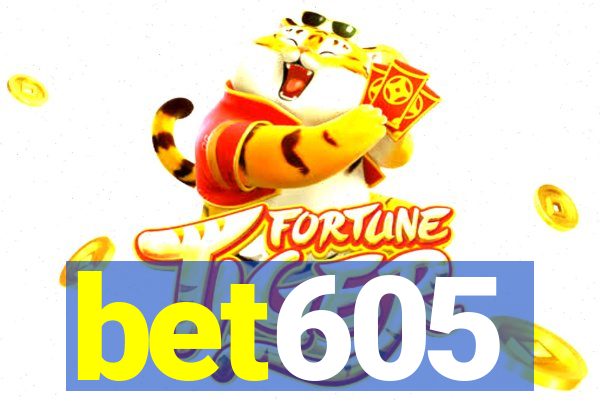 bet605