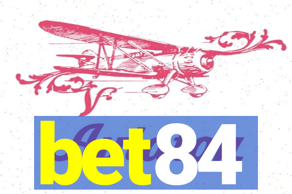 bet84