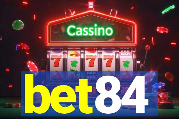 bet84