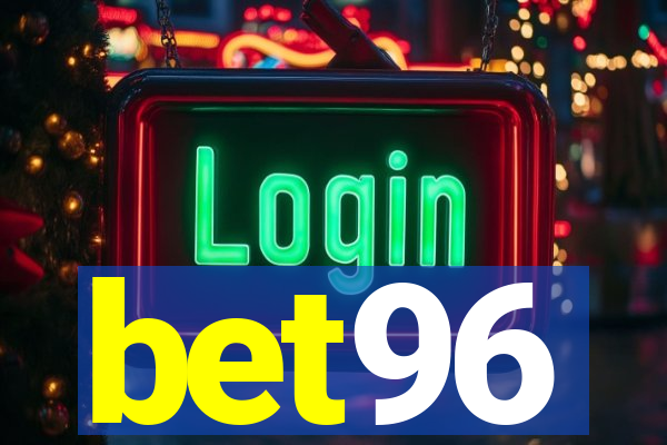 bet96