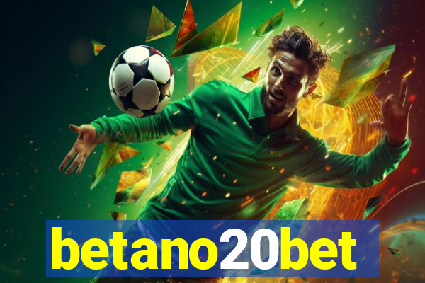 betano20bet