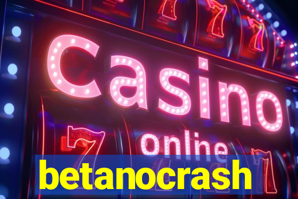 betanocrash