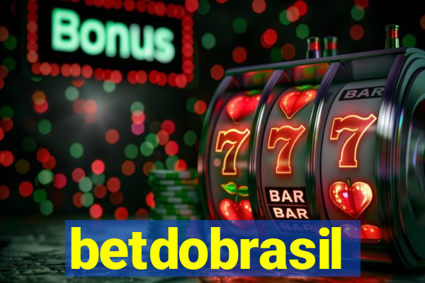 betdobrasil