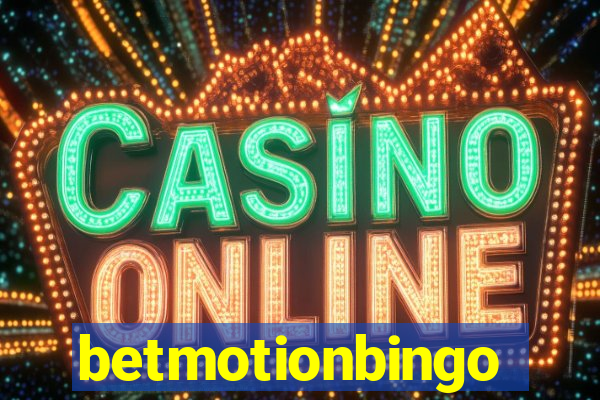 betmotionbingo