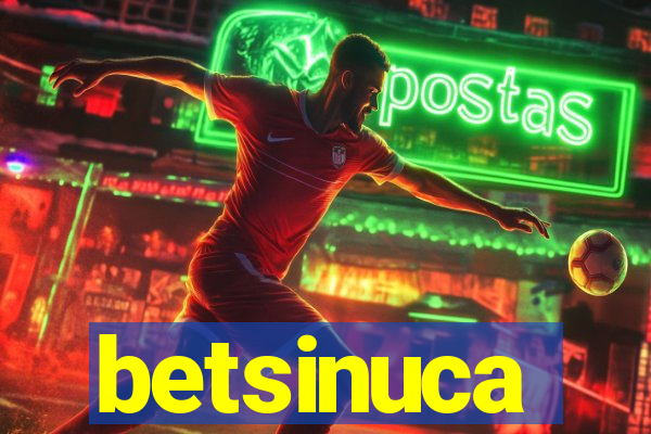 betsinuca