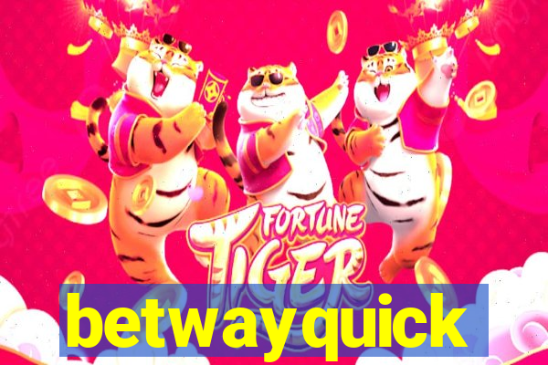 betwayquick