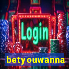 betyouwanna