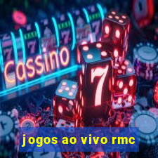 jogos ao vivo rmc