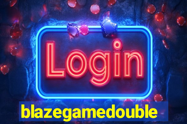 blazegamedouble