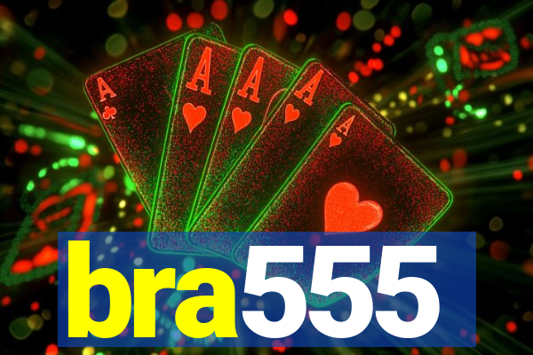 bra555