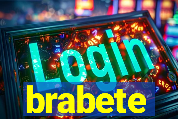 brabete