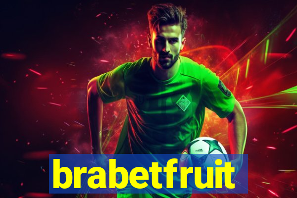 brabetfruit