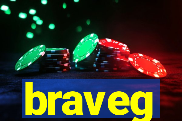 braveg