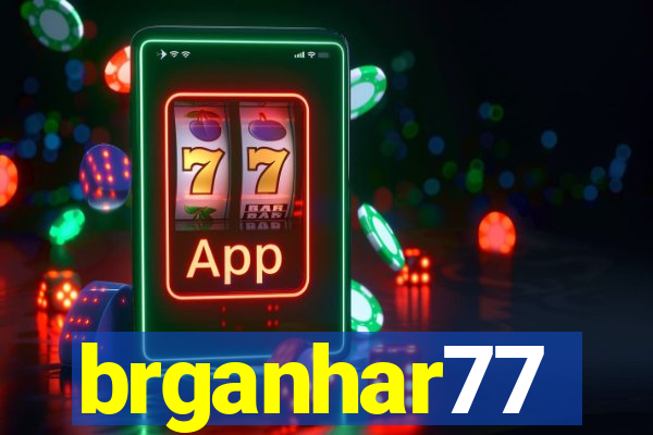 brganhar77