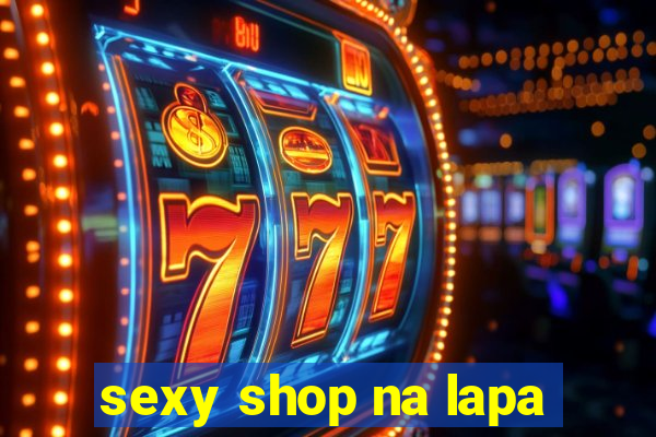 sexy shop na lapa